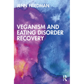 Veganism and Eating Disorder Recovery