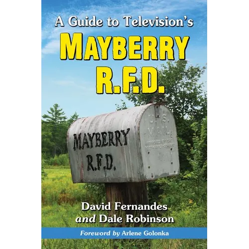A Guide to Television's Mayberry R.F.D.