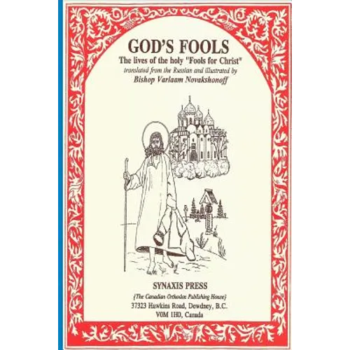 God's Fools: The Lives of the Holy "Fools for Christ"