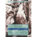 King of the 40th Parallel: Discovery in the American West