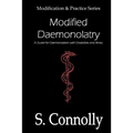Modified Daemonolatry: A Guide for Daemonolaters with Disabilities & Illness