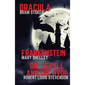 Frankenstein, Dracula, Dr. Jekyll and Mr. Hyde: Three Classics of Horror in one book only