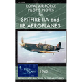 Royal Air Force Pilot's Notes for Spitfire IIA and IIB Aeroplanes