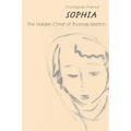 Sophia: The Hidden Christ of Thomas Merton