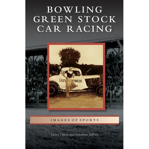 Bowling Green Stock Car Racing