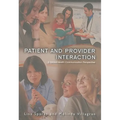 Patient Provider Interaction: A Global Health Communication Perspective