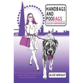 Handbags and Poobags: Tales of a Soho Boxer Dog