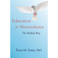 Education for Nonviolence: The Waldorf Way