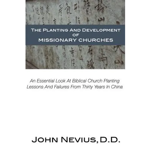 The Planting And Development Of Missionary Churches