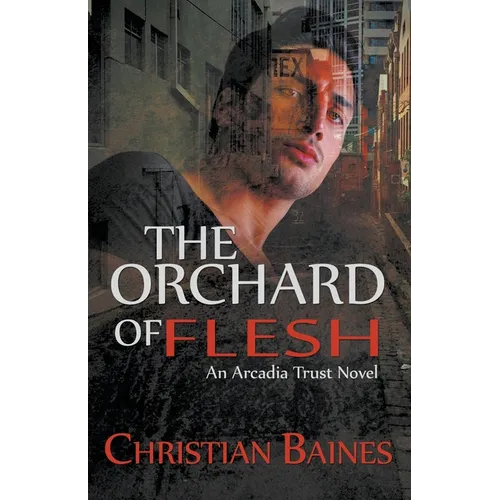 The Orchard of Flesh