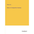 Notes on Comparative Anatomy