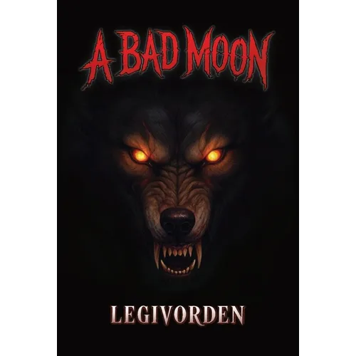A Bad Moon