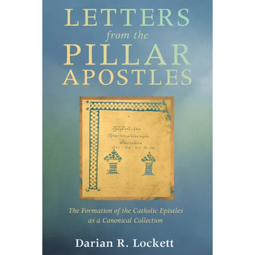 Letters from the Pillar Apostles
