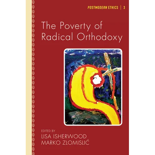 The Poverty of Radical Orthodoxy