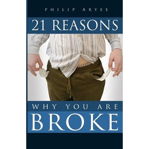 21 Reasons Why You are Broke