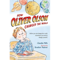 How Oliver Olson Changed the World