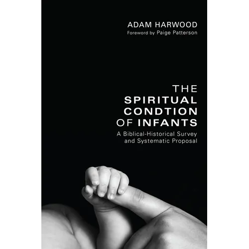 The Spiritual Condition of Infants