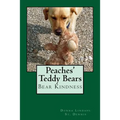 Peaches' Teddy Bears: Bear Kindness