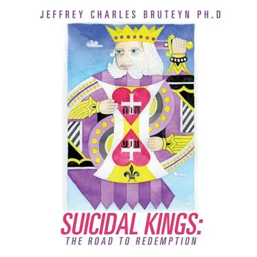 Suicidal Kings: The Road to Redemption