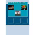 Weather Spotters Field Guide