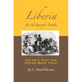 Liberia & the Quest for Freedom