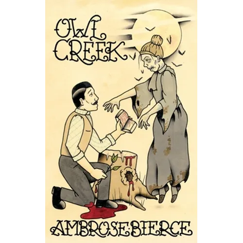 Owl Creek; Horror Stories of Ambrose Bierce