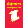 Ephesians, Preaching Verse by Verse