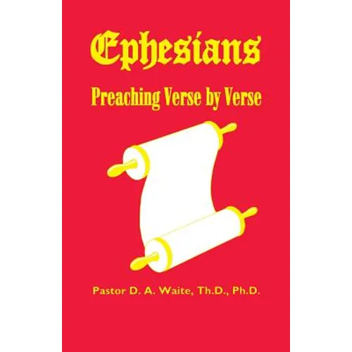Ephesians, Preaching Verse by Verse