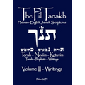 The Pill Tanakh: Hebrew-English Jewish Scriputres, Volume III - The Writings
