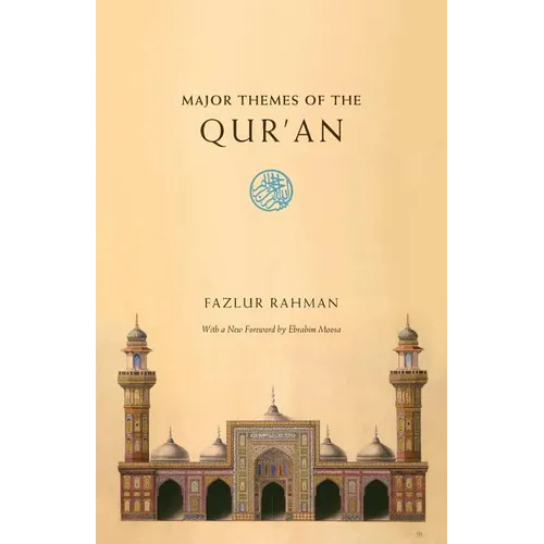 Major Themes of the Qur'an: Second Edition