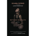 Beyond Babylon