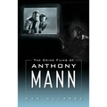 Crime Films of Anthony Mann