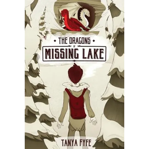 The Dragons of Missing Lake