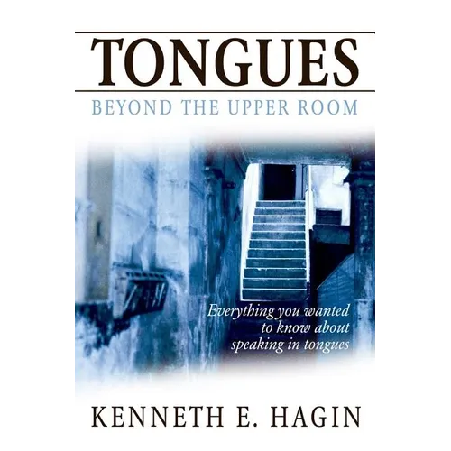 Tongues: Beyond the Upper Room