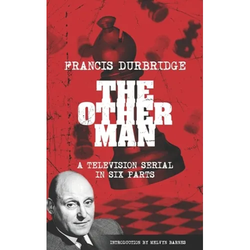The Other Man (scripts of the television serial)