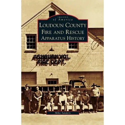 Loudoun County Fire and Rescue Apparatus History