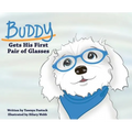Buddy Gets His First Pair of Glasses