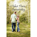 I Take Thee, Serenity