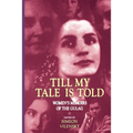Till My Tale Is Told: Women's Memoirs of the Gulag