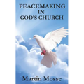 Peacemaking in God's Church