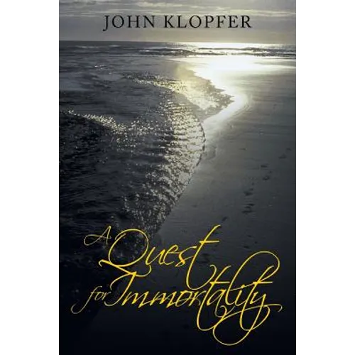 A Quest for Immortality