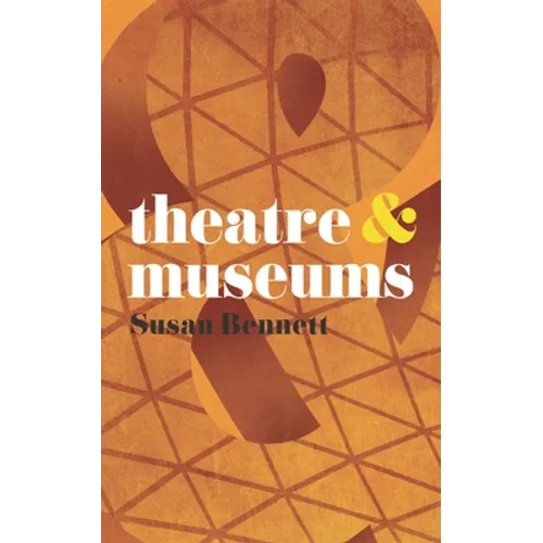 Theatre & Museums