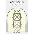 Sefer Yetzirah: The Book of Formation