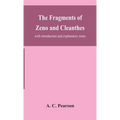 The Fragments Of Zeno And Cleanthes; With Introduction And Explanatory Notes