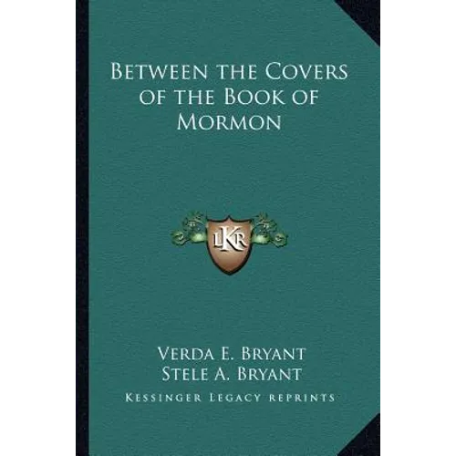 Between the Covers of the Book of Mormon