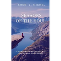 Seasons of the Soul: A Mesmerizing and Poetic Battle with Post Traumatic Stress Disorder