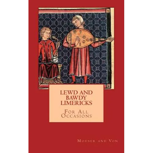 Lewd and Bawdy Limericks