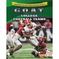 G.O.A.T. College Football Teams