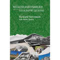 Wealth and Families: Lessons from My Life Journey