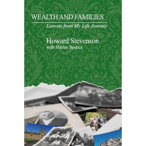 Wealth and Families: Lessons from My Life Journey